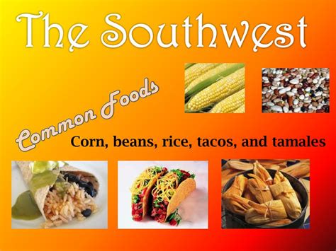 What is the Most Popular Food in the Southwest Region? And Why Does It ...